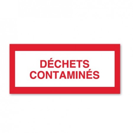 DÉCHETS CONTAMINÉS