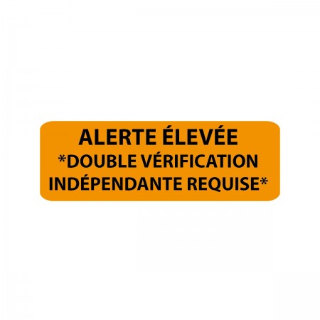 ALERTE ÉLEVÉE DOUBLE VÉRIFICATION