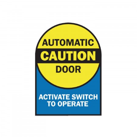 CAUTION - AUTOMATIC DOOR