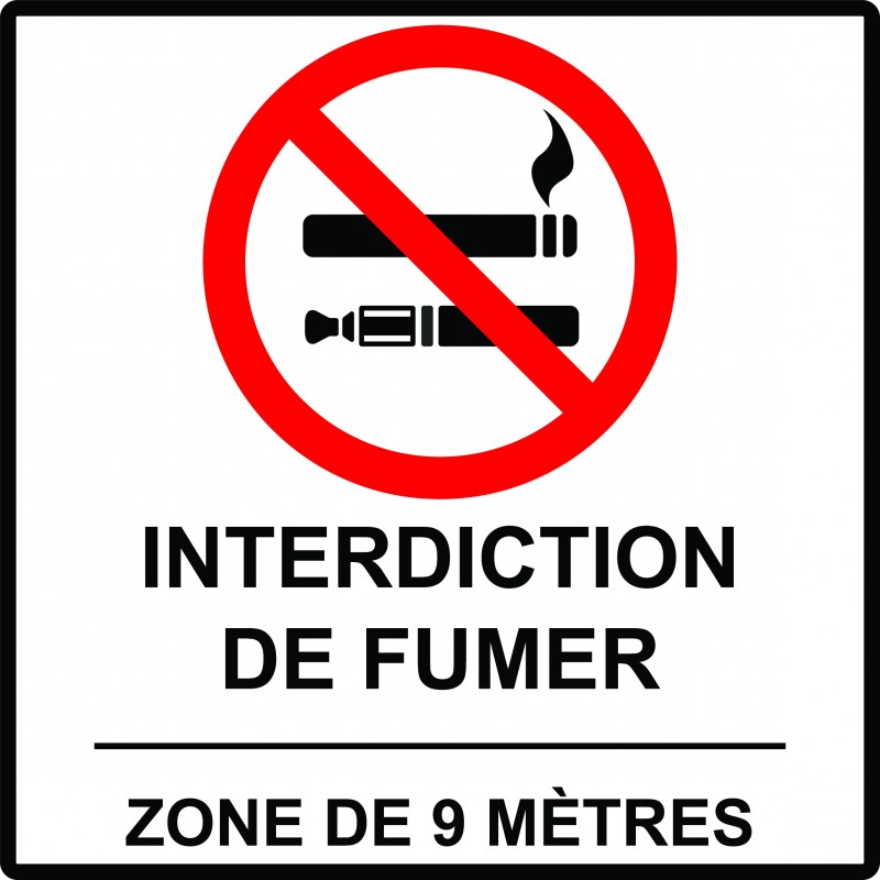 INTERDICTION DE FUMER (9 MÈTRES)
