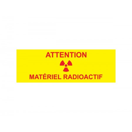 ATTENTION - MATÉRIEL RADIOACTIF