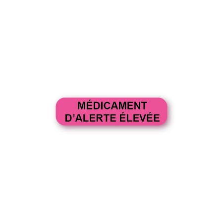 MÉDICAMENT D'ALERTE ÉLEVÉE