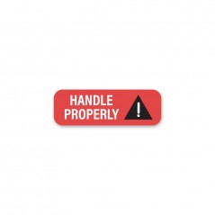 HANDLE PROPERLY