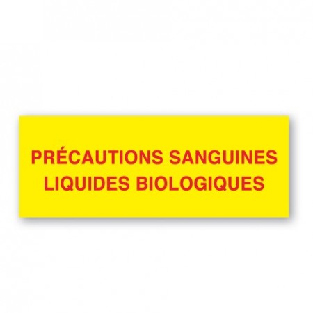 PRÉCAUTIONS SANGUINES - LIQUIDES BIOLOGIQUES