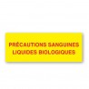 PRÉCAUTIONS SANGUINES - LIQUIDES BIOLOGIQUES