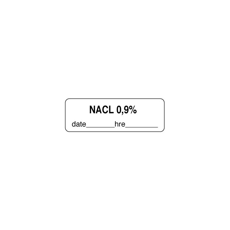 NaCl 0.9 % Date __ Hre __