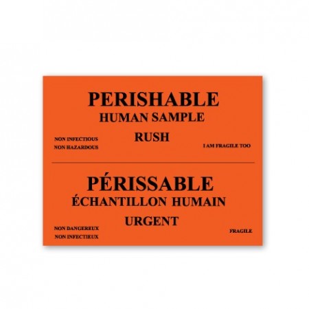 PERISHABLE HUMAN SAMPLE RUSH - PERISHABLE HUMAN SAMPLE URGENT