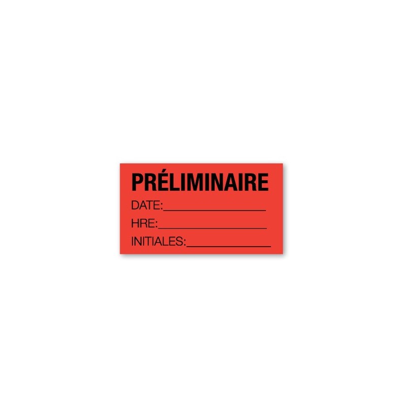 PRÉLIMINAIRE - DATE / HRE / INITIALES